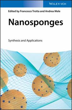 Hardcover Nanosponges: Synthesis and Applications Book