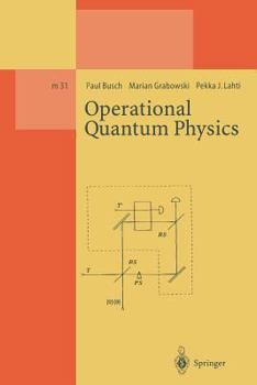 Paperback Operational Quantum Physics Book