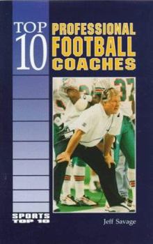 Library Binding Top 10 Professional Football Coaches Book