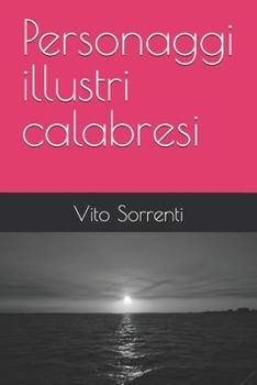 Paperback Personaggi illustri calabresi [Italian] Book