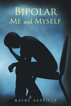 Paperback Bipolar Me and Myself Book