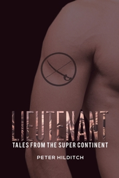 Paperback Lieutenant: Tales from the Super Continent Book