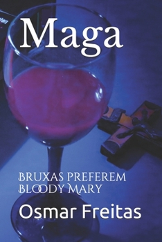 Paperback Maga: Bruxas preferem Bloody Mary [Portuguese] Book