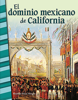 Paperback El Dominio Mexicano de California [Spanish] Book