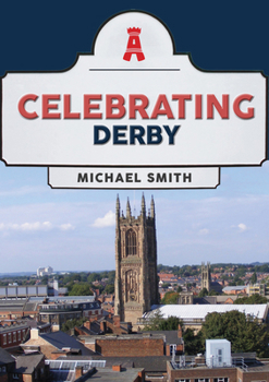 Paperback Celebrating Derby Book