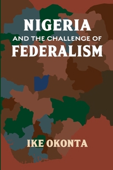 Paperback Nigeria and the Challenge of Federalism Book