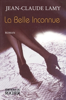 Paperback La Belle Inconnue [French] Book