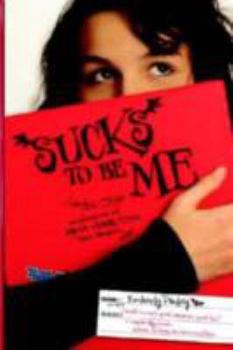 Hardcover Sucks to Be Me: The All-True Confessions of Mina Hamilton, Teen Vampire (Maybe) Book
