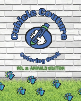 Paperback Cubicle Couture Coloring Book: Vol 3: Animal Edition Book