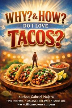 Paperback Why and How do I Love Tacos? Book