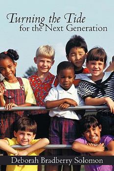 Paperback Turning the Tide for the Next Generation Book