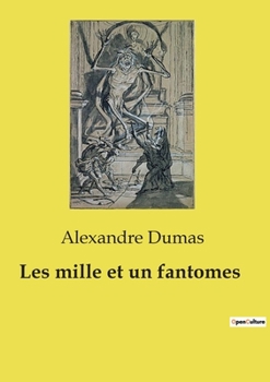 Paperback Les mille et un fantomes [French] Book