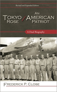 Paperback Tokyo Rose / An American Patriot: A Dual Biography Book