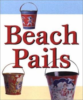 Hardcover Beach Pails: With Shovel Charm Attached Book