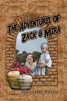 Paperback The Adventures of Zack and Mira Book