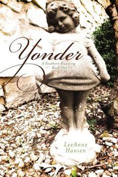 Paperback Yonder: A Southern Haunting, Book 1 Book