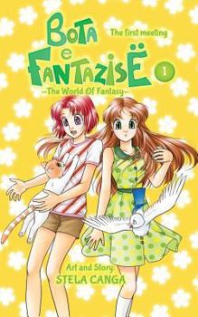 Paperback Bota e Fantazise (The World Of Fantasy): chapter 01 - The First Meeting Book