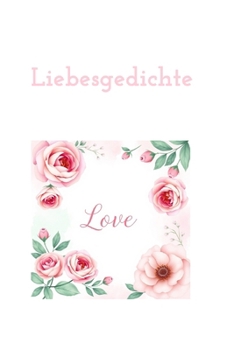 Paperback Gedichte: Liebesgedichte [German] Book