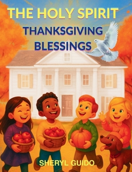 Paperback The Holy Spirit Thanksgiving Blessings Book