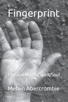 Paperback Fingerprint: Physical Mental Spirit/Soul Book