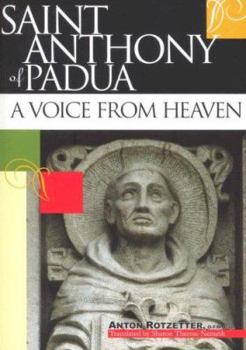 Paperback Saint Anthony of Padua: A Voice From Heaven Book