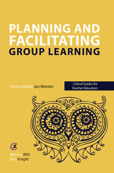 Paperback Planning and Facilitating Group Learning Book