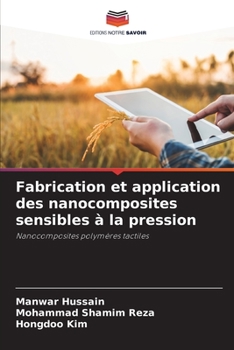 Paperback Fabrication et application des nanocomposites sensibles à la pression [French] Book
