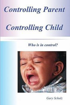 Paperback Controlling Parent Controlling Child Book