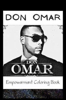 Paperback Empowerment Coloring Book: Don Omar Fantasy Illustrations Book