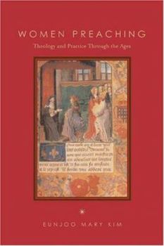 Paperback Women Preaching: Theology and Practice Through the Ages Book