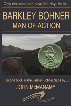 Paperback Barkley Bohner, Man of Action Book