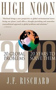 Paperback High Noon: 20 Global Problems, 20 Years to Solve Them Book