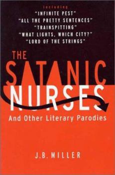 Hardcover The Satanic Nurses: And Other Literary Parodies Book