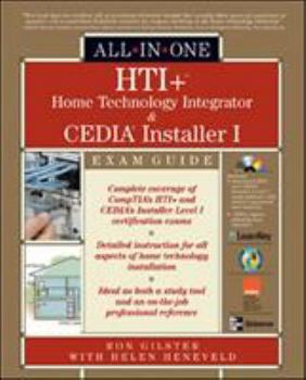 Paperback HTI+ Home Technology Integrator and CEDIA Installer I All-In-On e Exam Guide [With CDROM] Book