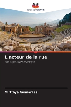 Paperback L'acteur de la rue [French] Book