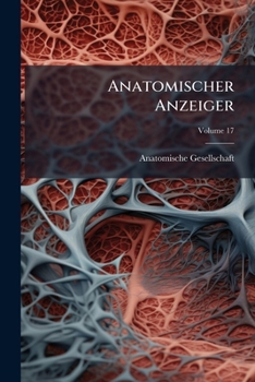 Paperback Anatomischer Anzeiger; Volume 17 Book