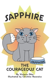 Paperback Sapphire the Courageous Cat Book