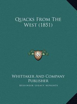 Quacks From The West