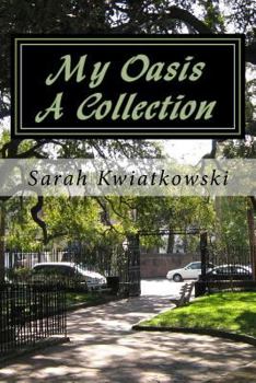 Paperback My Oasis A Collection Book