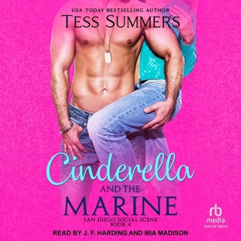 Cinderella and the Marine : San Diego Social Scene Book 4