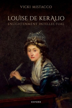Hardcover Louise de Keralio, Enlightenment Intellectual Book