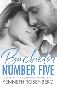 Bachelor Number Five - Book #1 of the Bachelor
