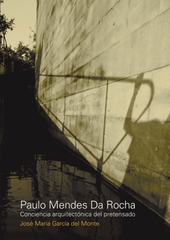Paperback Paulo Mendes da Rocha [Spanish] Book