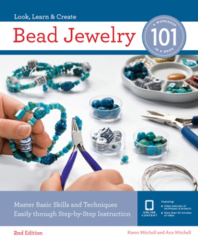Paperback Bead Jewelry 101: Master Basic Skills and Techniques Easily Through Step-By-Step Instruction Book