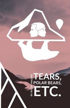 Paperback Tears, Polar Bears, Etc. Book