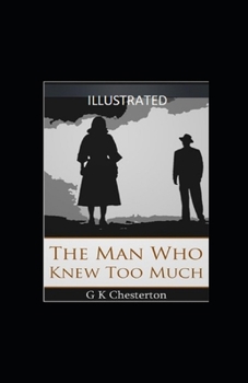 Paperback The Man Who Knew Too Much Illustrated Book