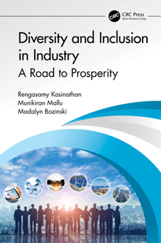 Hardcover Diversity and Inclusion in Industry: A Road to Prosperity Book