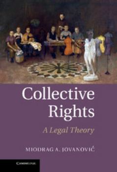 Hardcover Collective Rights: A Legal Theory Book