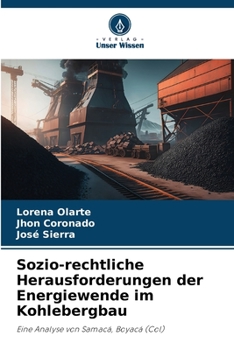 Paperback Sozio-rechtliche Herausforderungen der Energiewende im Kohlebergbau [German] Book