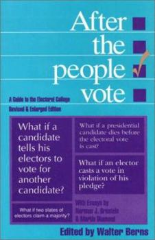 Paperback After the People Vote, 2nd Edition (1991): A Guide to the Electorial College Book